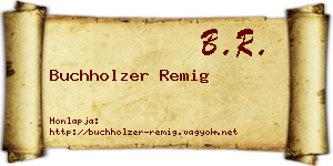 Buchholzer Remig névjegykártya